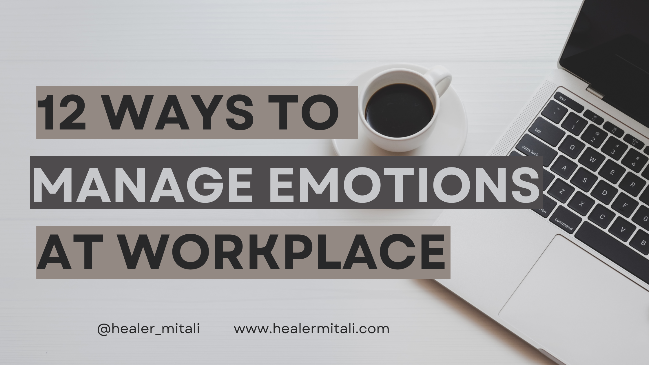 ways to manage emotions at workplace